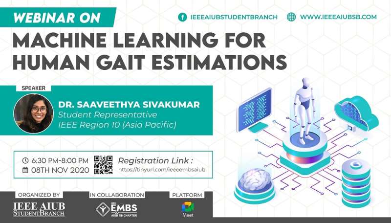 IEEE AIUB Student Branch successfully organized a webinar titled ‘Machine Learning for Human Gait Estimations’